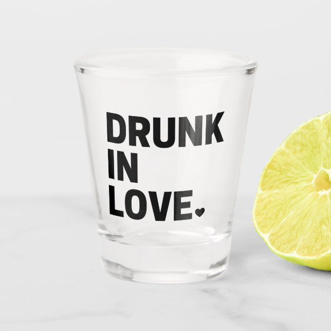 Verre A Shot Drunk in Love (Devant)