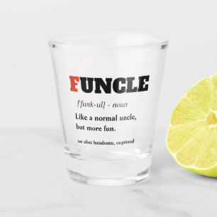 Verre A Shot Énonciation drôle - oncle drôle de Funcle