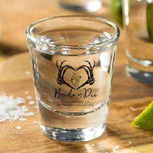 Verre A Shot Enterrement de vie de jeune fille Bride or Die Got
