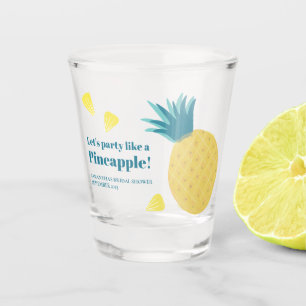 Verre A Shot Faisons la fête comme un ananas