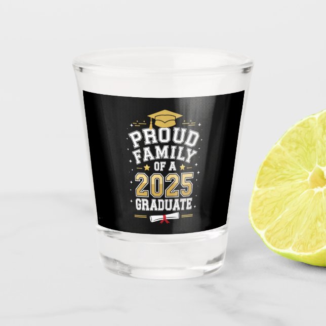 Verre A Shot Famille Fière D'Un Diplôme De 2025 (Devant)