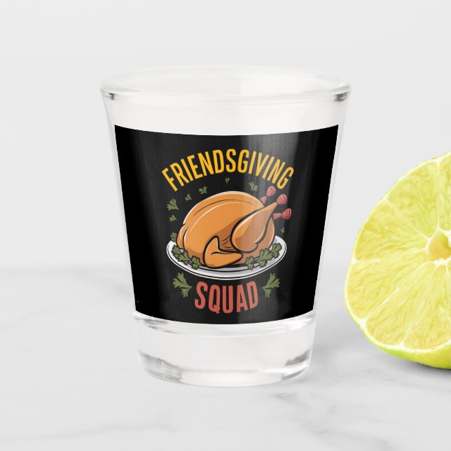 Verre A Shot Friendsgiving Squad Turquie Diner Correspondance c (Devant)