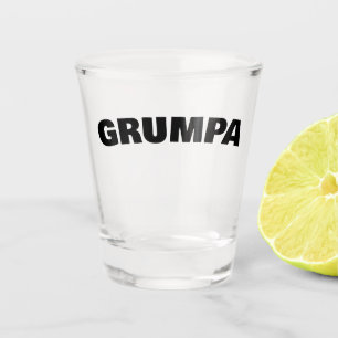 Verre A Shot Grumpa Funny Grumpy Grandpa Fête des pères personn