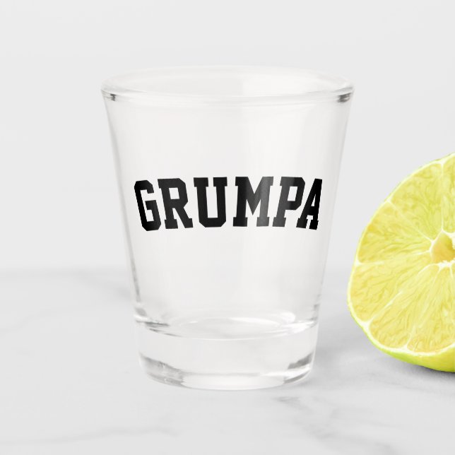 Verre A Shot Grumpa Funny Novelty Grumpy Grandpa Graphic Black (Devant)
