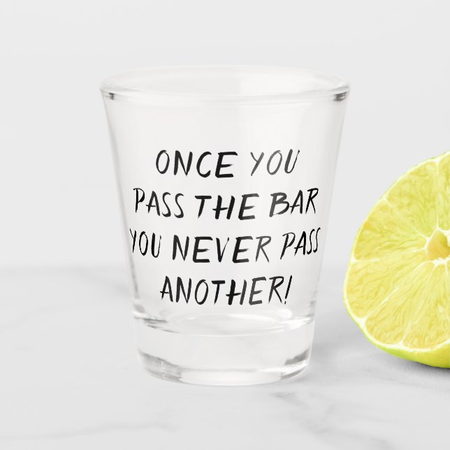 Verre A Shot Humour de l'avocat | Passer le devis de brosse noi (Devant)