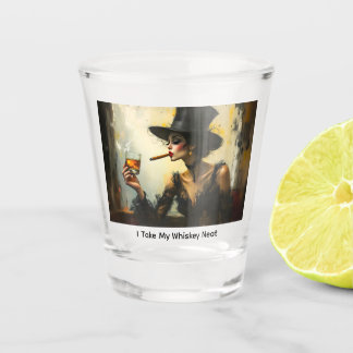 Verre A Shot I Take My Whiskey Neat