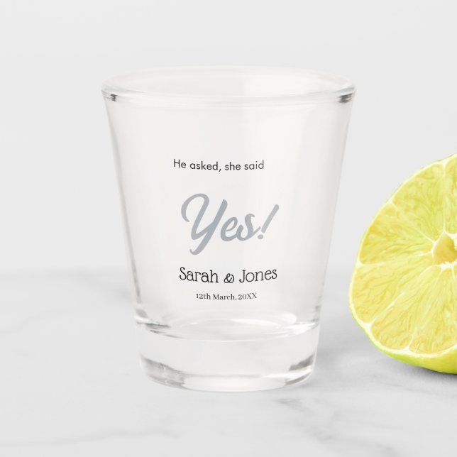 Verre A Shot Il a demandé elle a dit oui engagement simple arge (Devant)