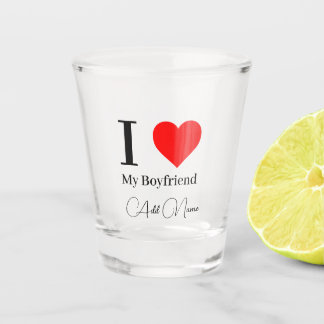 Verre A Shot J'aime mon petit ami & Cœur Rouge Personnalisé
