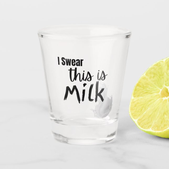 Verre A Shot Je jure que c'est du lait (Devant)