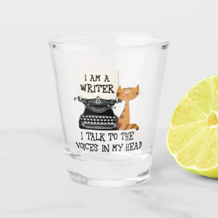Verre A Shot Je suis un écrivain je parle à voix dans ma tête