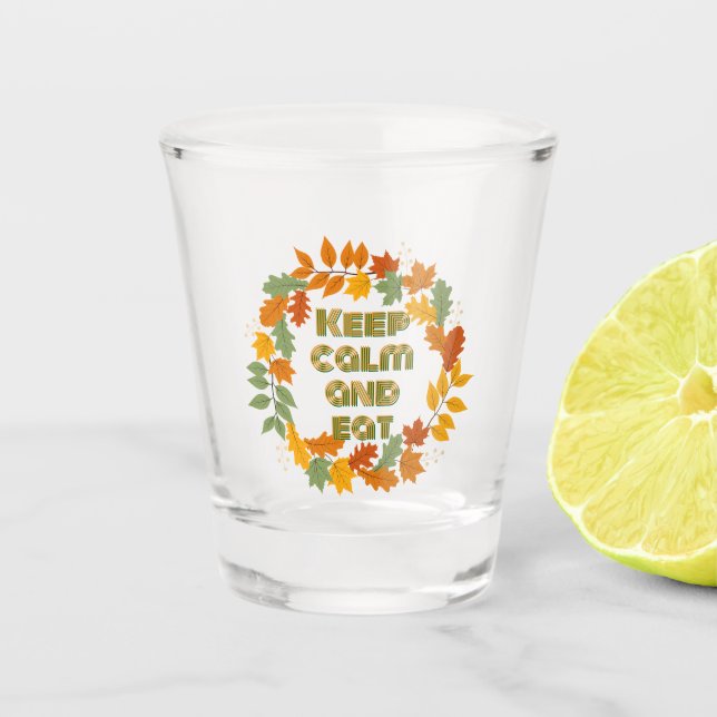 Verre A Shot Keep calm and eat (Devant)