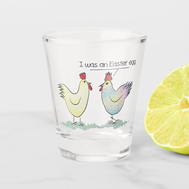Verre A Shot Le poulet drôle était un oeuf de Pâques (Devant)