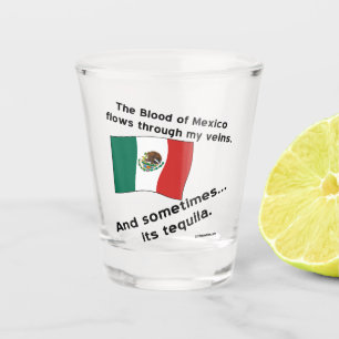 Verre A Shot Le sang du Mexique coule dans les veines parfois T