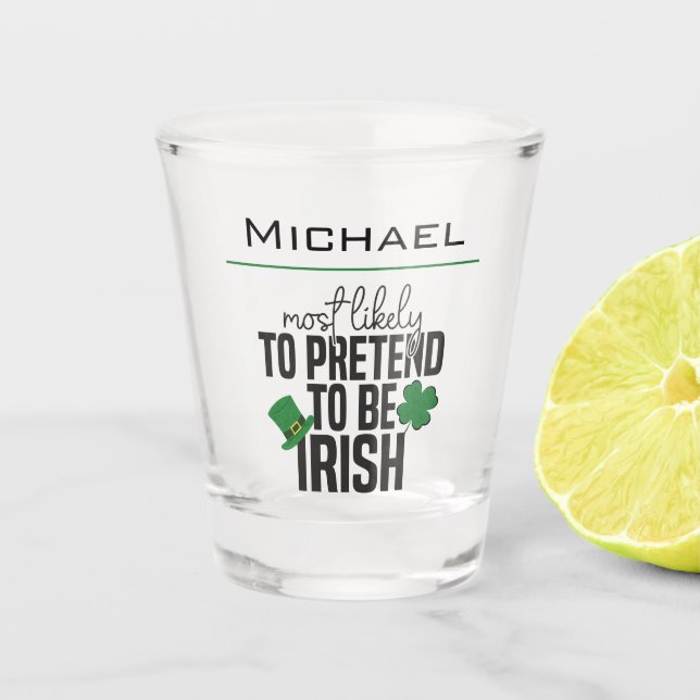 Verre A Shot Les Plus Susceptibles De Prétendre Être Irlandais  (Devant)