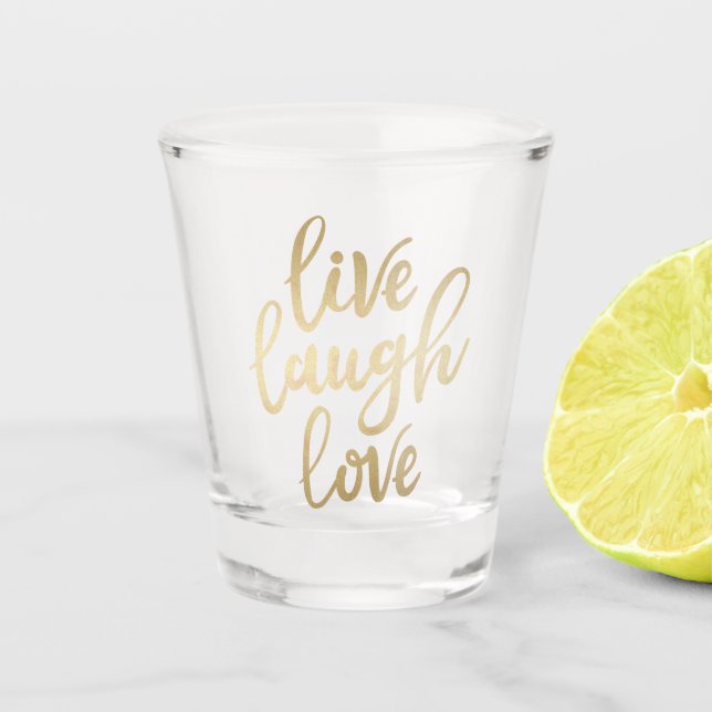 Verre A Shot Live Laugh Love Faux Gold Letting (Devant)