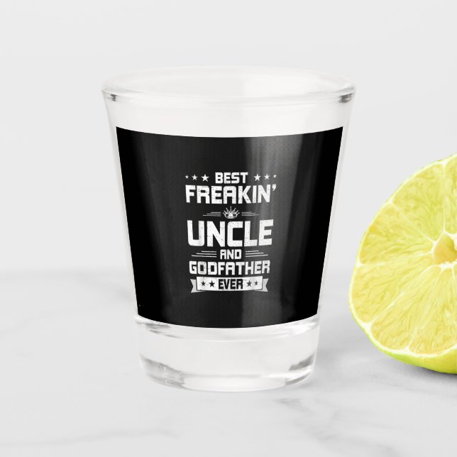 Verre A Shot Meilleur Oncle Freakin Et Parrain | Cadeaux famili (Devant)