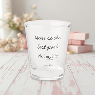 Verre A Shot Modern Personalized Love Quote Shot Glass