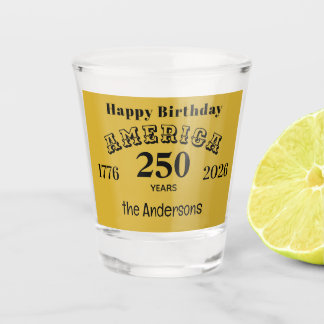 Verre A Shot Name || Happy Birthday America 250 Years Gold