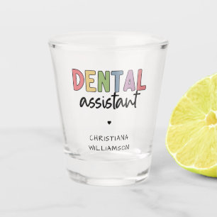 Verre A Shot Nom personnalisé Dental Assistant Cadeau