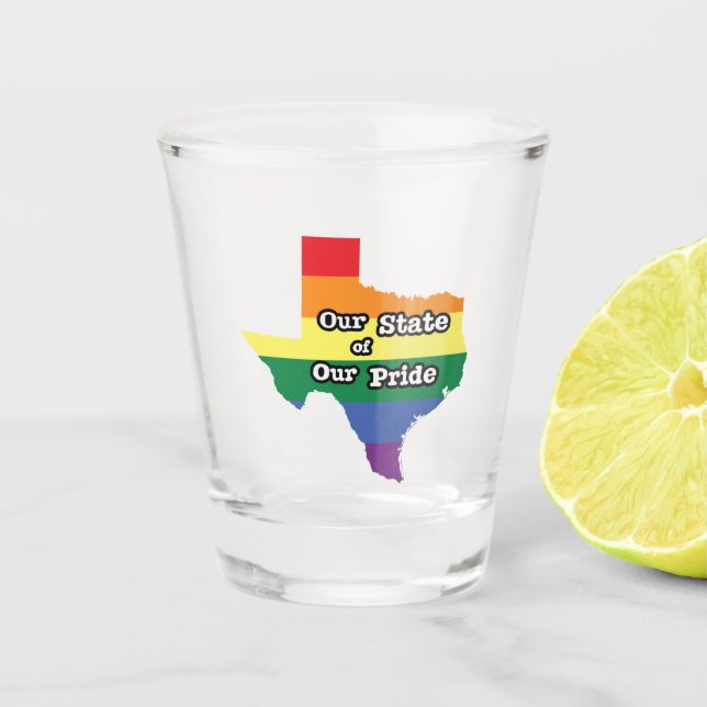 Verre A Shot Notre État de notre fierté| Texas (Devant)