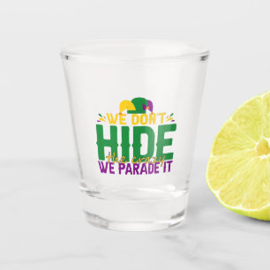 Verre A Shot Nous ne cachons pas le fou que nous faisons défile