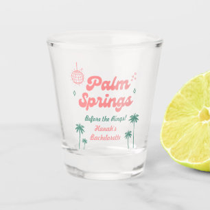 Verre A Shot Palm Springs Bachelorette Party