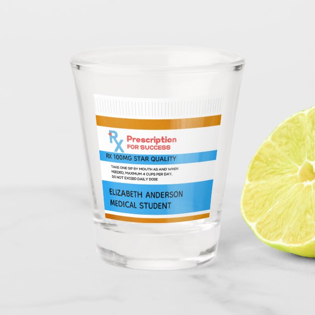 Verre A Shot Prescription Pour Succès Drôle Médicale Gradué (Devant)