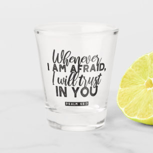 Verre A Shot Psaume 56:3 Bible Verse Art "Je ferai confiance en