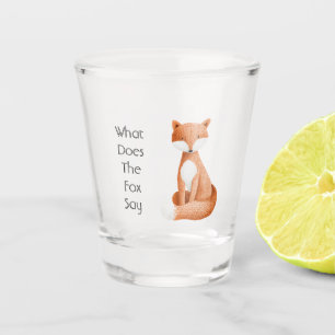 Verre A Shot Que dit le renard ?