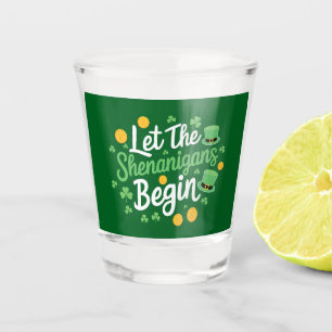 Verre A Shot Que les bêtises commencent Drôle de St Patrick
