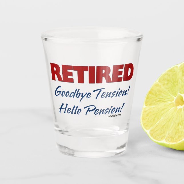 Verre A Shot Retiré : Au revoir pension de tension bonjour ! (Devant)