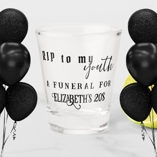 Verre A Shot RIP à ma jeunesse RIP 20 ans 30e anniversaire