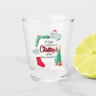 Verre A Shot Si les chats envoyaient des cartes de Noël, ils ne