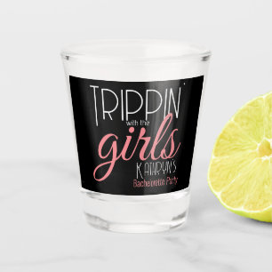 Verre A Shot Trippin' with Girls Bachelorette Personnalisé
