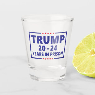 Verre A Shot Trump 20 - 24 ans en prison drôle anti-trump