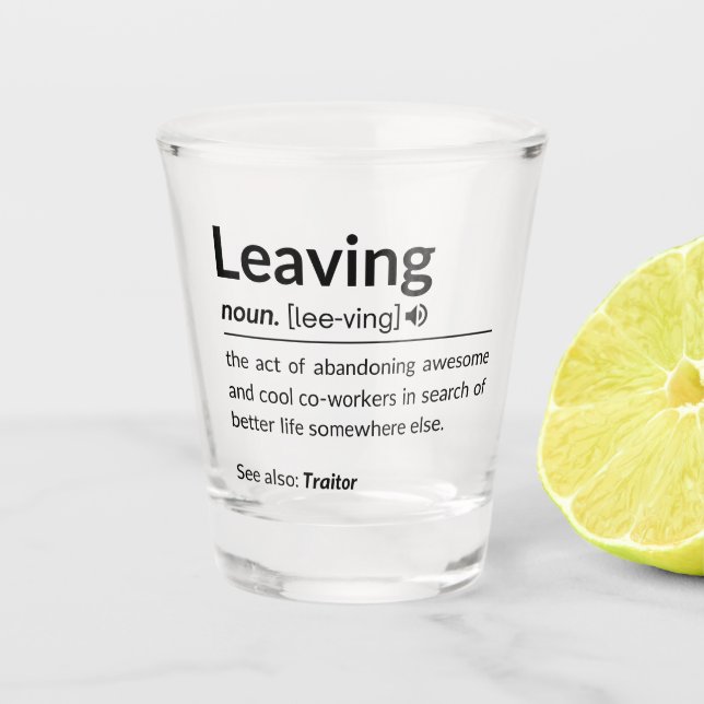 Verre A Shot Un collègue amusant qui part (Devant)