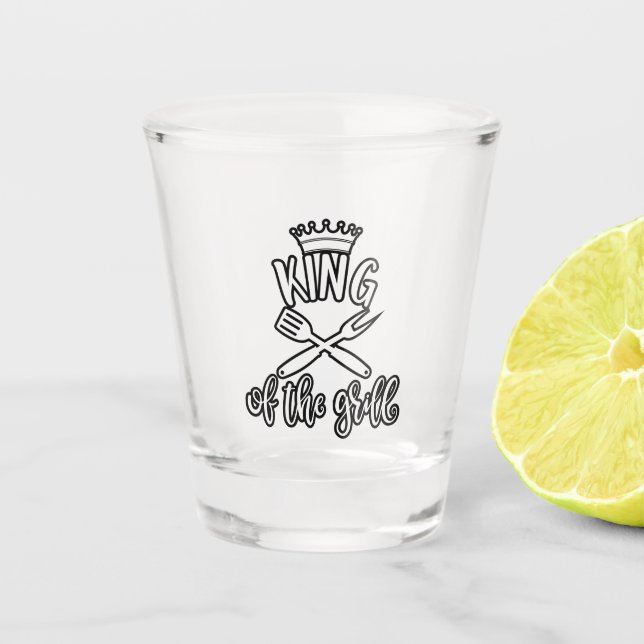 Verre A Shot Un Roi Digne Du Grill. Cadeau pour papa (Devant)