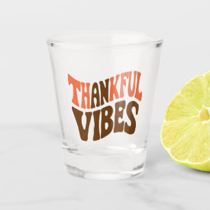Verre A Shot Vibes de gratitude Action de grâce Vintage Reconna