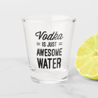 Vodka Awesome Water Drôle Citation