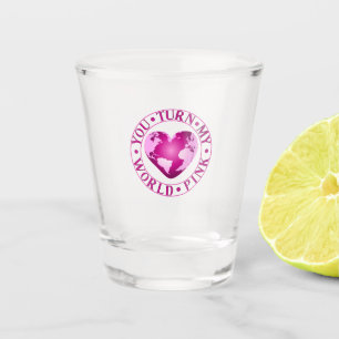Verre A Shot VOUS TOURNEZ MON MONDE ROSE Romantique conception 