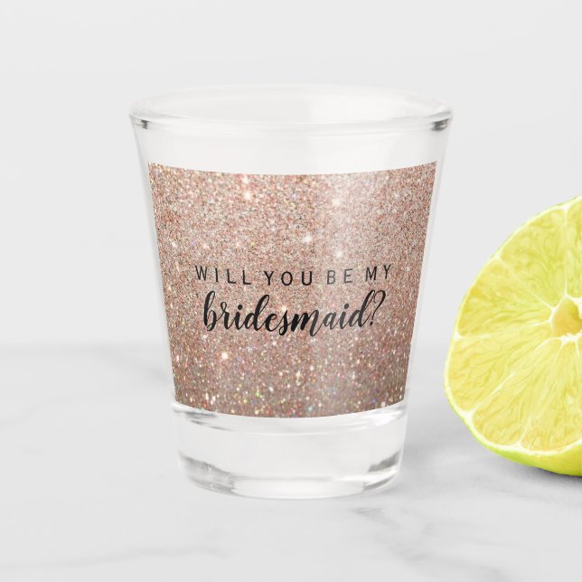 Verre A Shot WIll You Be My Bridesmaid - Rose Gold Glitter  (Devant)