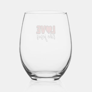 Verre À Vin Sans Pied Aimez comme Jésus Design de chemise chrétienne vin