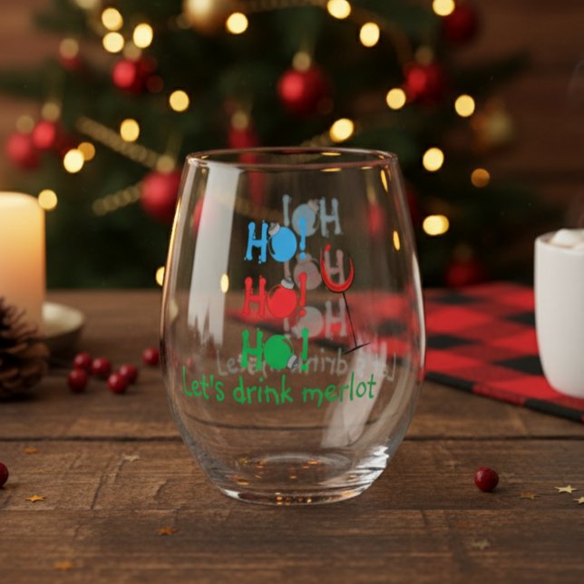 Verre À Vin Sans Pied Ho Ho Ho Laisse Boire Merlot Noël (Créateur téléchargé)