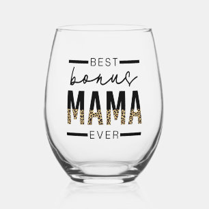 Verre À Vin Sans Pied Meilleurs cadeaux Bonus Mama Ever pour Stepmaman