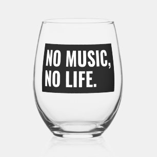 Verre à vin sans pied No Music No Life – Minimalis