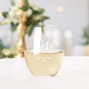 Verre À Vin Sans Pied Papa, tu es le meilleur de tous