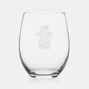 Verre À Vin Sans Pied T-shirt patriotique Freedom Never Goes Out Of Styl