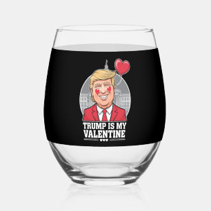 Verre À Vin Sans Pied Trump est ma Saint Valentin