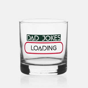 VERRE À WHISKY CHARGEMENT DE DAD JOKES