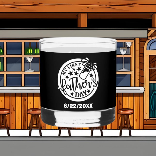 Verre À Whisky Date d'ajout de notre première Fête des pères (Créateur téléchargé)
